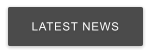 LATEST NEWS
