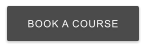 BOOK A COURSE