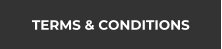 TERMS & CONDITIONS