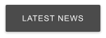 LATEST NEWS